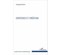 EXISTENCE ET CRÉATION