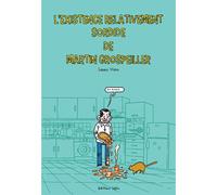 Existence relativement sordide de martin grospeiller (l’) - LENAIC VILAIN LENAIC VILAIN - Lapin - broché - Bande dessinée