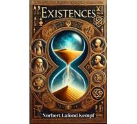 Existences - Norbert Lafond Kempf - Lafond Kempf Norbert - broché - Roman