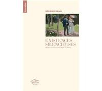 Existences silencieuses Herman Bang (Auteur), Jacques Privat (Traduction), Christian Pedersen (Traduction), Anne Buguet (Illustration)