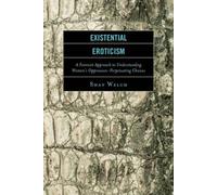 Existential Eroticism