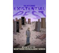 Existential Pest Northern Roseaarde, #3 - R.E. Holding - Cliff Cave Books - ebook (ePub) - Livre