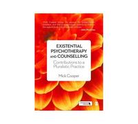 Existential Psychotherapy And Counselling