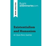 Existentialism And Humanism By Jean-Paul Sartre (Book Analysis)