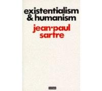 Existentialism and Humanism Jean Paul Sartre (Auteur)