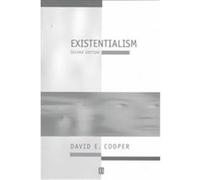 Existentialism, Introducing Philosophy, 8 David Edward Cooper (Auteur)