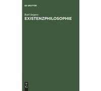 Existenzphilosophie | Karl Jaspers Karl JaspersKarl Jaspers (Auteur)