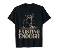 Exister, ça Suffit, Chat T-Shirt