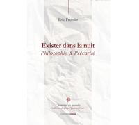 Exister dans la nuit : philosophie et précarité