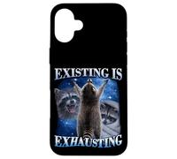 Exister est épuisant Funny Screaming Raccoon Meme Bootleg Coque pour iPhone 16 Plus