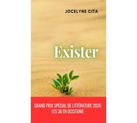 Exister - Jocelyne Cita - Le Lys Bleu - broché - Album jeunesse