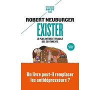 Exister: Le plus intime et fragile des sentiments