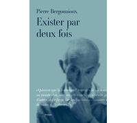 Exister par deux fois