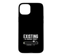 Exister Suffît Aujourd'hui Paresseux Coque pour iPhone 15 Plus