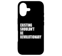 Existing SHOULDN’T BE Revolutionary Coque pour iPhone 17