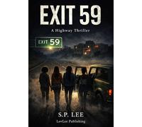 Exit 59 - S.P. Lee - S.P. Lee - ebook (ePub) - Livre