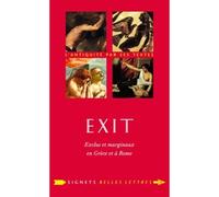 Exit ! Exclus et marginaux en Grèce et à Rome - Vincent Morch - Belles Lettres - broché - Etude