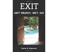 Exit: Get Ready, Set, Go