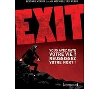Exit - Intégrale Tomes 01 à 03 Bernard Werber (Auteur), Mounier (Dessinateur), Eric Puech (Dessinateur)