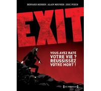 Exit - Intégrale Tomes 01 à 03 - Bernard Werber - Drugstore - cartonné - Bande dessinée
