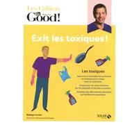 Cahier Dr Good Exit les toxiques !