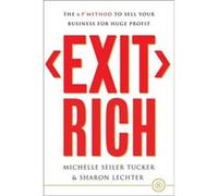Exit Rich by Michelle Seiler TuckerSharon Lechter Michelle Seiler TuckerSharon Lechter (Auteur)