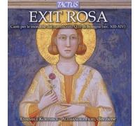 Exit Rosa : Chants Pour Les Moniales D'après Le Manuscrit Q.11