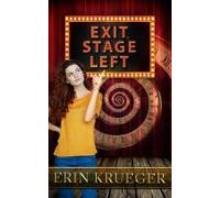 Exit, Stage Left