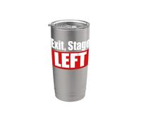 Exit, Stage Left Instructions amusantes Gobelet isotherme en acier inoxydable double paroi