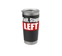Exit, Stage Left Instructions amusantes Gobelet isotherme en acier inoxydable double paroi