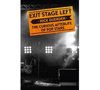 Exit Stage Left: The Curious Afterlife Of Pop Stars – Mobius