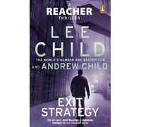 Exit Strategy – Ne manquez pas la nouvelle aventure haletante de Reacher