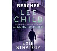 Exit Strategy Don't miss Reacher's high-octane, gripping new adventure from the global bestselling authors (Jack Reacher, 30) - Lee Child - Transworld digital - ebook (ePub) - Livre