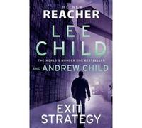 Exit strategy Lee Child (Auteur), Andrew Child (Auteur)