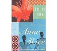 Exit to Eden Anne Rampling (Auteur)