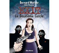 Exit, tome 2 : Le Deuxième Cercle