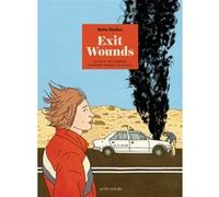 Exit Wounds Rutu Modan (Auteur), Rosie Pinhas-Delpuech (Traduction)