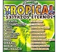 Exitazos Eternos Tropical