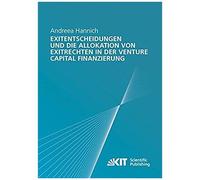 Exitentscheidungen Und Die Allokation Von Exitrechten In Der Venture Capital Finanzierung