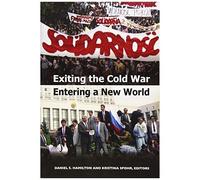 Exiting The Cold War, Entering A New World