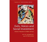 Exits Voices and Social Investment - Peter University College London John - Cambridge University Press - Livre en Anglais - Paperback Peter University College London JohnPeter University College Londo