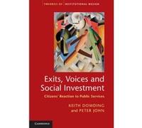 Exits, Voices and Social Investment - [Version Originale] Keith Dowding, Peter John (Auteur)
