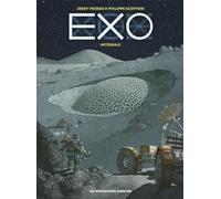 Jerry Frissen, Philippe Scoffoni – Exo – Intégrale – Cartonné