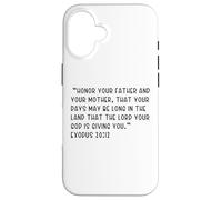 Exode 20:12 Honorez Votre père et Votre mère, Que Votre Coque pour iPhone 16