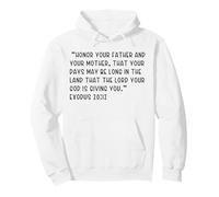 Exode 20:12 Honorez Votre père et Votre mère, Que Votre Sweat à Capuche