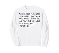 Exode 20:12 Honorez Votre père et Votre mère, Que Votre Sweatshirt