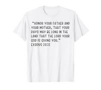 Exode 20:12 Honorez Votre père et Votre mère, Que Votre T-Shirt