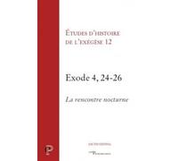 Exode 4, 24-26 Etudes d'histoire de l'exégèse - Gilbert Dahan - Cerf - broché - Essai