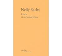 Exode et métamorphose Mireille Gansel (Traduction), Nelly Sachs (Auteur)