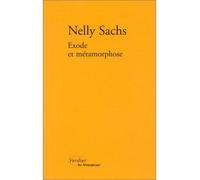 Exode et métamorphose Précédé de Et personne n'en sait davantage - Nelly Sachs - Verdier - broché - Poésie